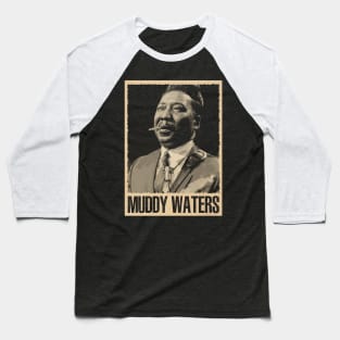 Delta Roots, Global Impact Muddy Waters' Influence Baseball T-Shirt